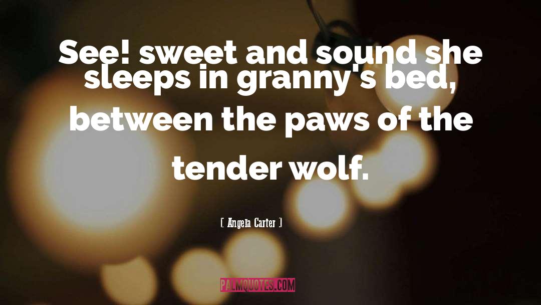 Wolf Shifers quotes by Angela Carter