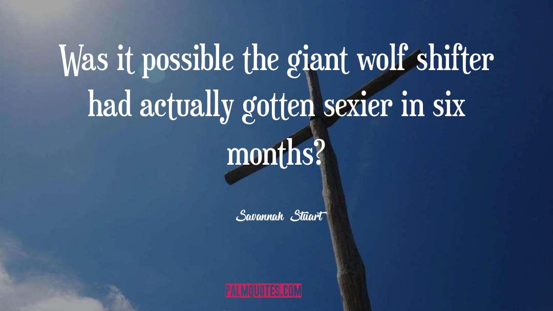 Wolf Shifter quotes by Savannah Stuart