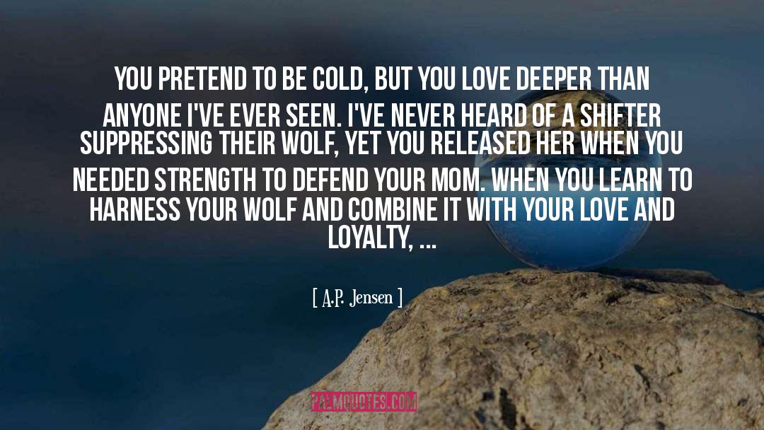 Wolf Shifter quotes by A.P. Jensen