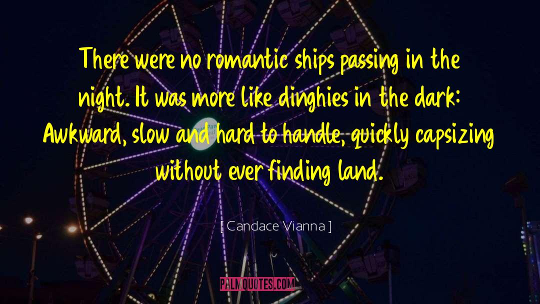 Wolf Ships In The Night quotes by Candace Vianna