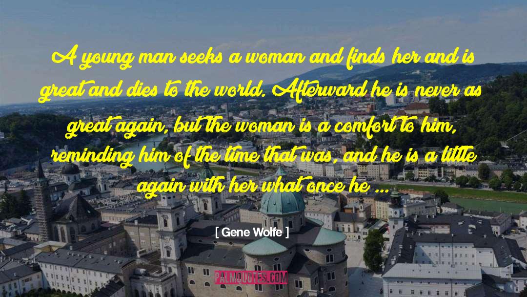 Wolfe quotes by Gene Wolfe