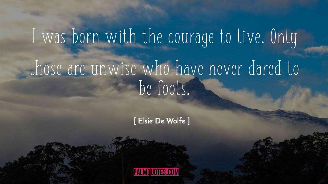 Wolfe quotes by Elsie De Wolfe