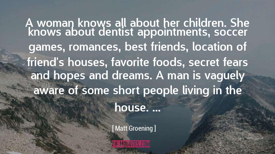 Wolfenden Dentist quotes by Matt Groening