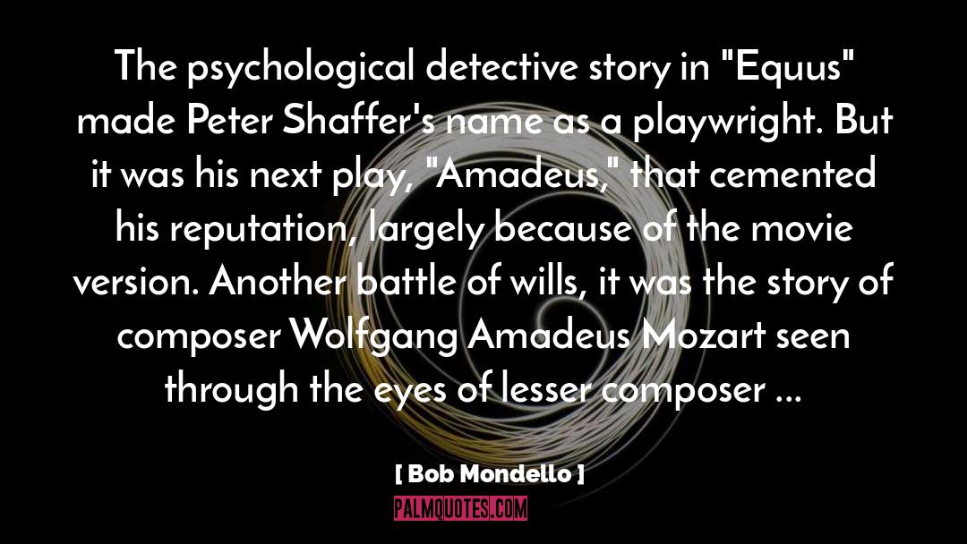 Wolfgang Amadeus Mozart quotes by Bob Mondello