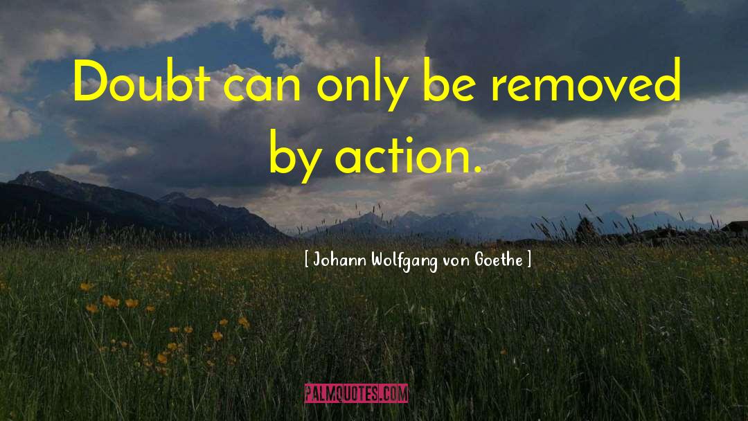 Wolfgang Mozart quotes by Johann Wolfgang Von Goethe