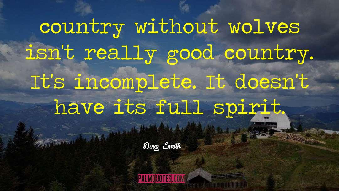 Wolveses quotes by Doug Smith