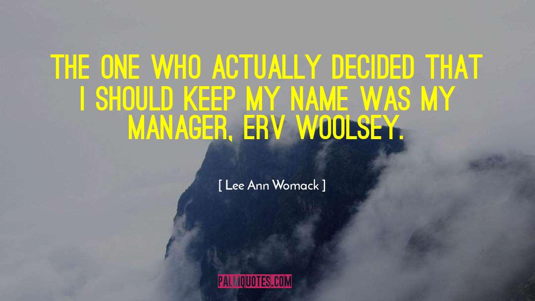 Womack quotes by Lee Ann Womack