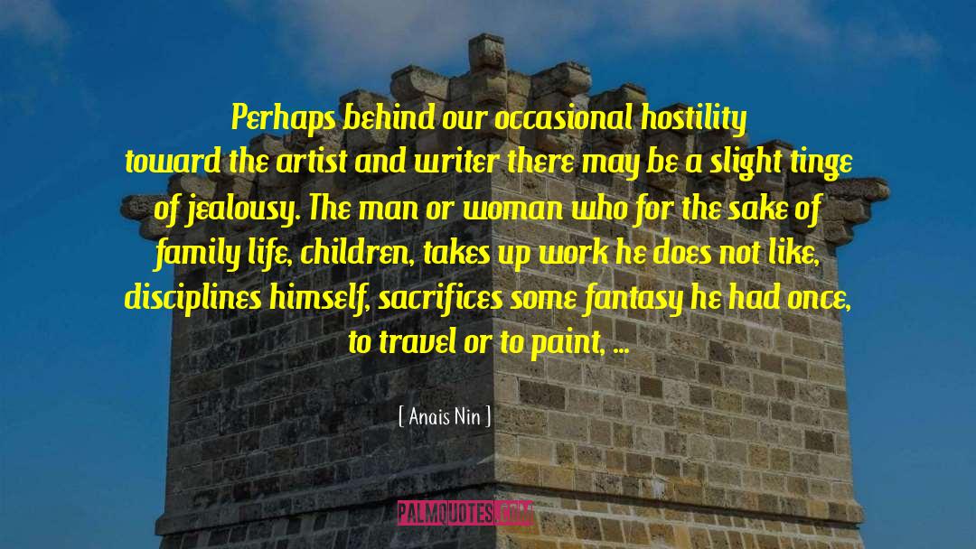 Woman And Family quotes by Anais Nin