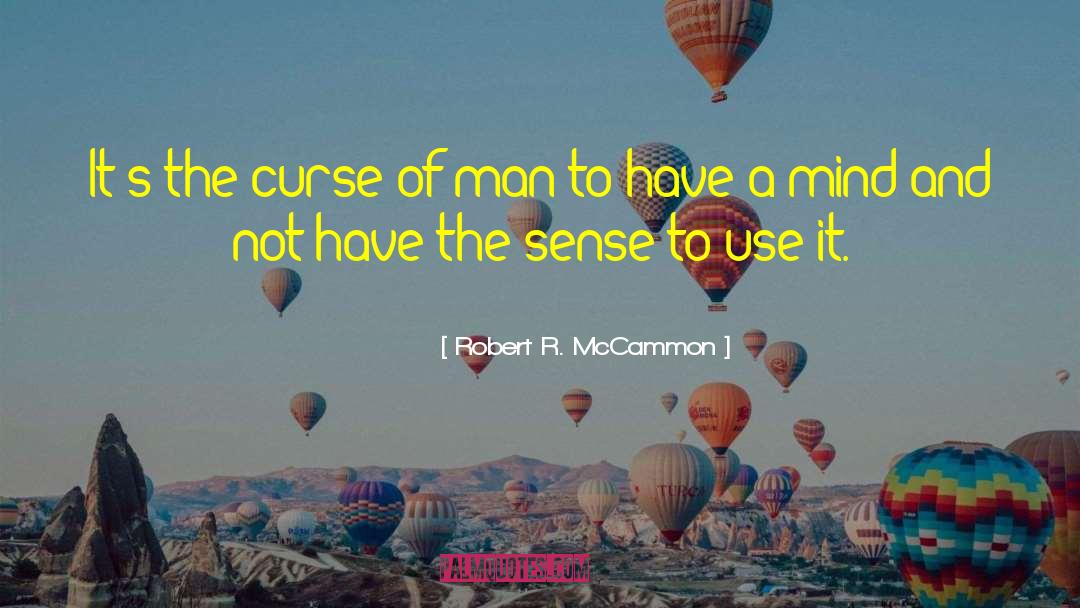 Woman And Man quotes by Robert R. McCammon