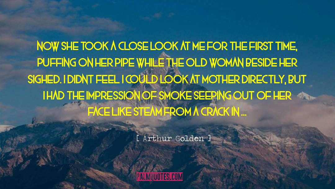 Woman And Media quotes by Arthur Golden