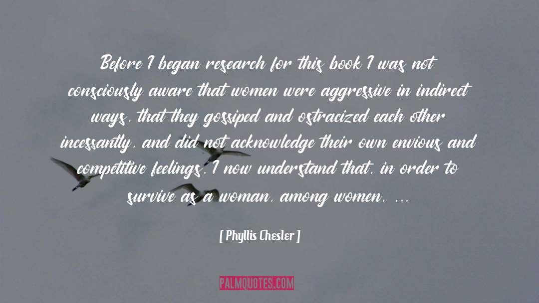 Woman And Media quotes by Phyllis Chesler