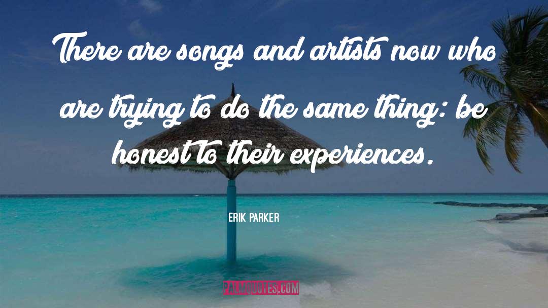 Woman Artist quotes by Erik Parker