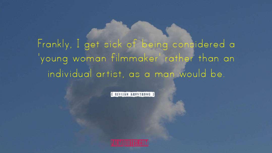 Woman Artist quotes by Gillian Armstrong