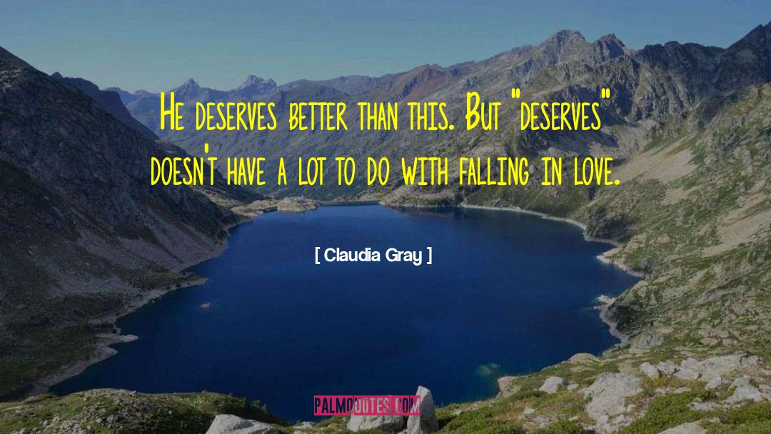 Woman Deserves Better quotes by Claudia Gray