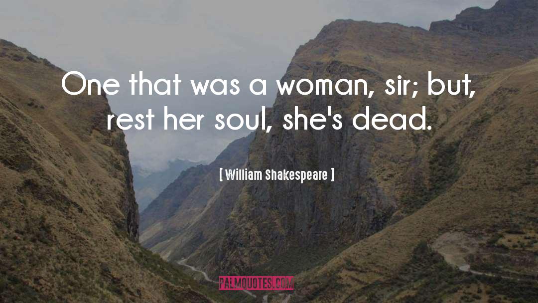 Woman Height quotes by William Shakespeare