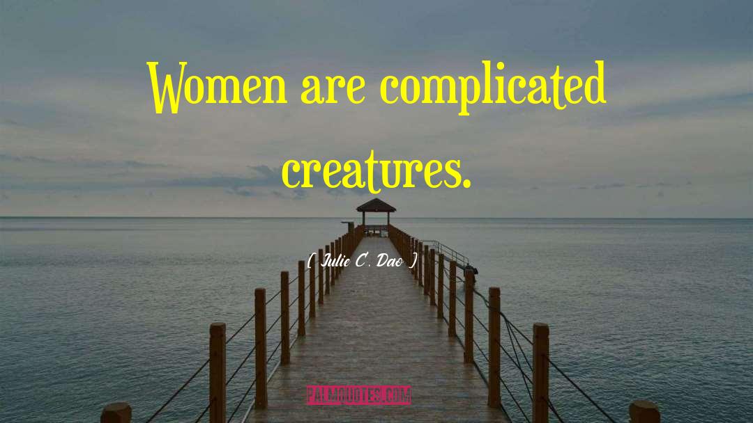 Woman Importance quotes by Julie C. Dao