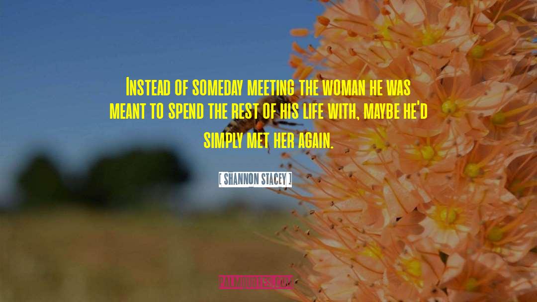 Woman Importance quotes by Shannon Stacey