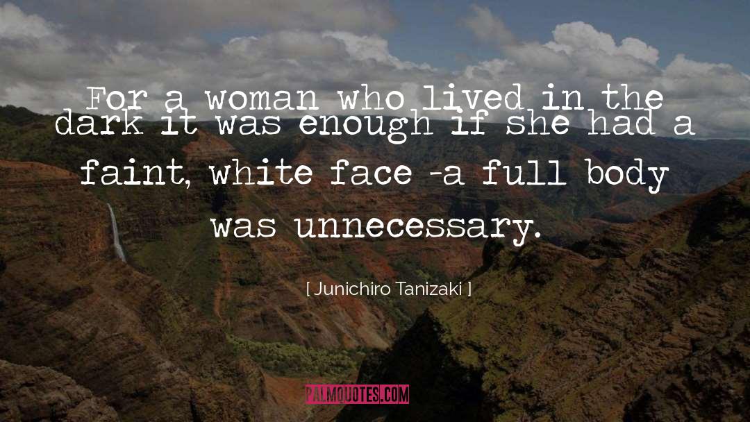 Woman In Road quotes by Junichiro Tanizaki