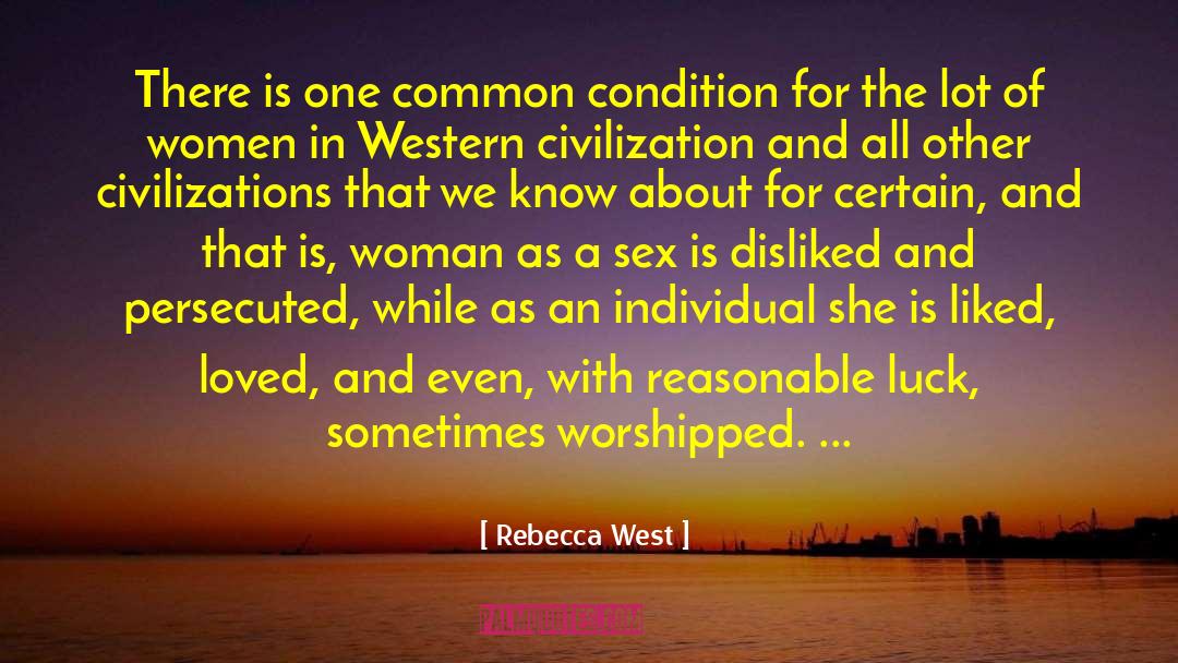 Woman Love quotes by Rebecca West