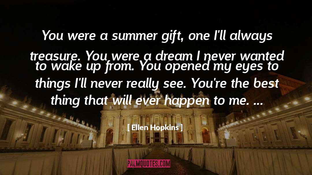 Woman Love quotes by Ellen Hopkins