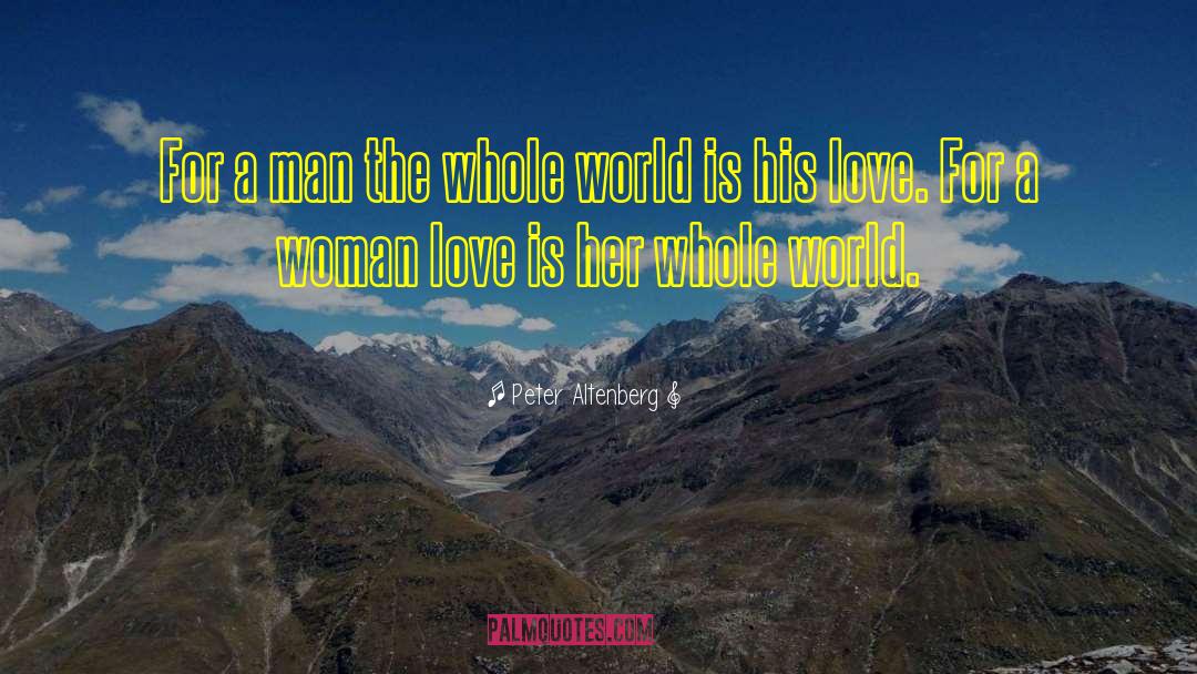 Woman Love quotes by Peter Altenberg