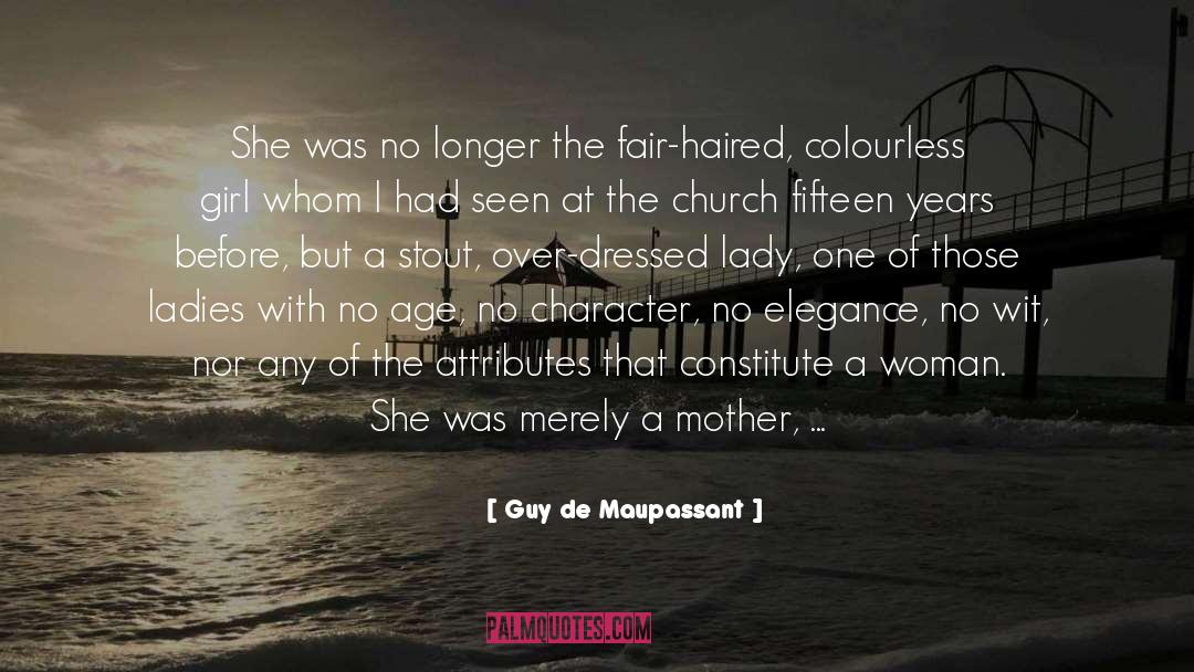 Woman Of Faith quotes by Guy De Maupassant