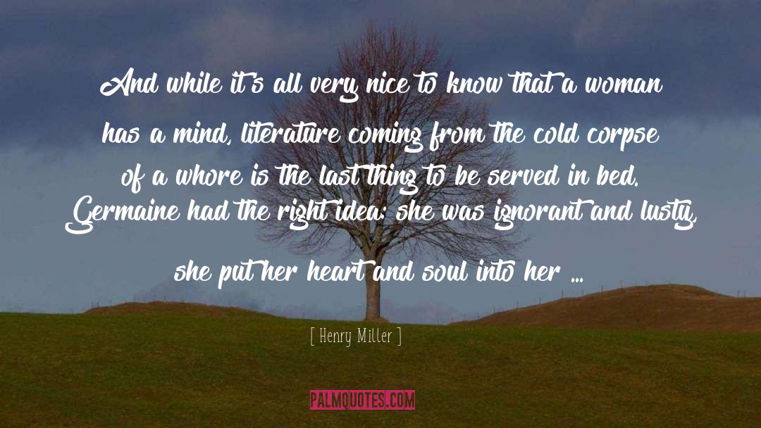 Woman Of Peace quotes by Henry Miller