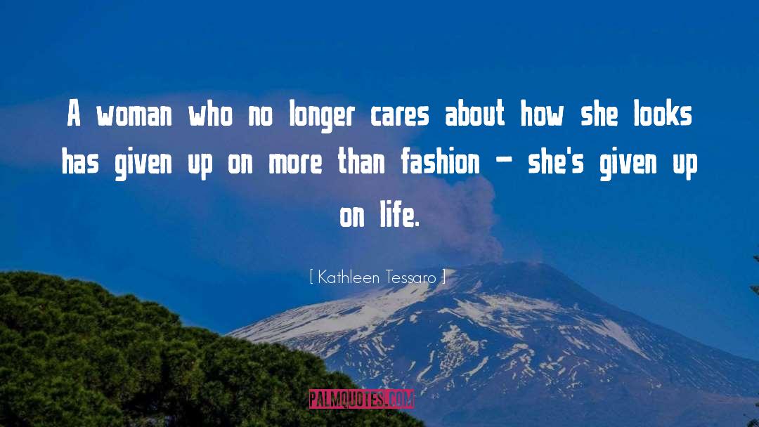 Woman S Beauty quotes by Kathleen Tessaro
