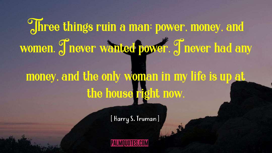 Woman S Character quotes by Harry S. Truman