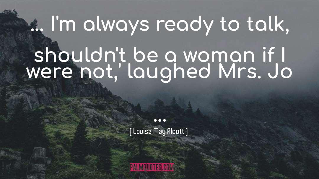 Woman S Charm quotes by Louisa May Alcott