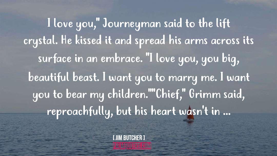 Woman S Love quotes by Jim Butcher