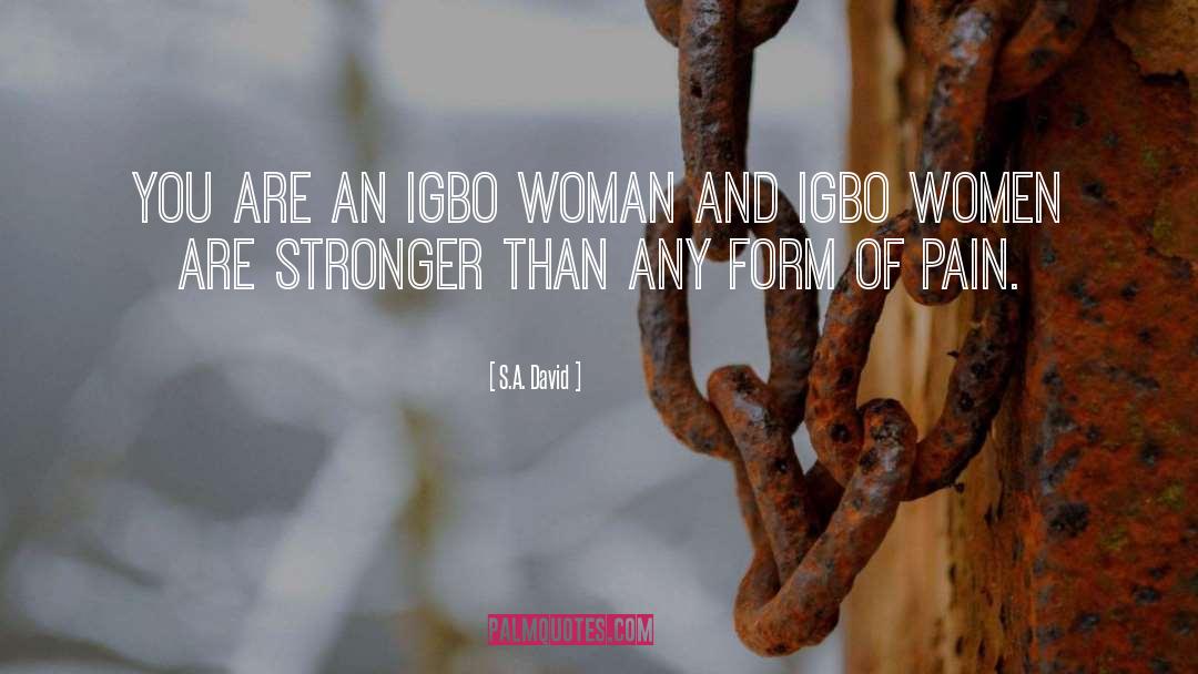 Woman S Strength quotes by S.A. David