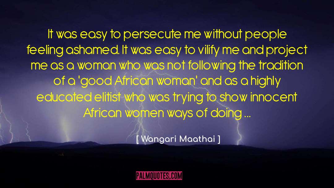 Woman Strength quotes by Wangari Maathai