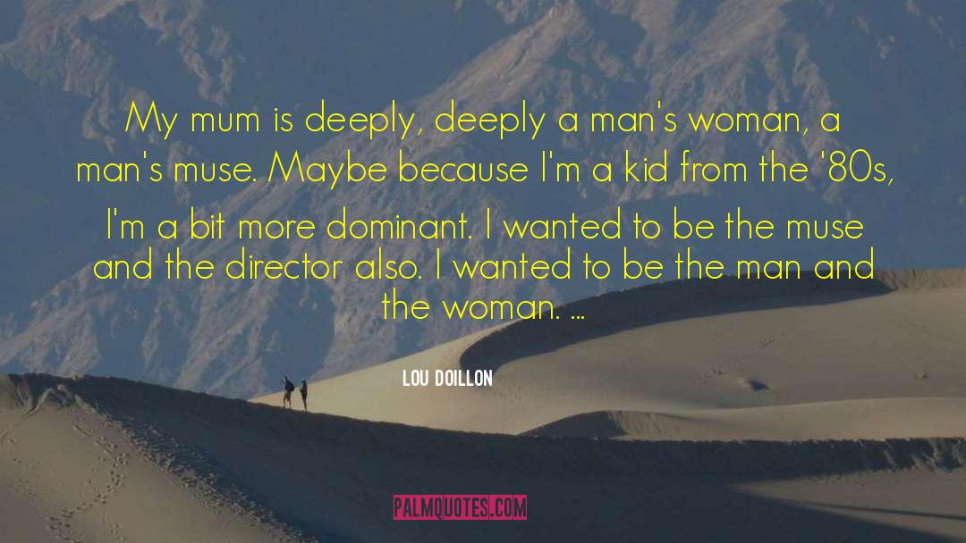 Woman Strength quotes by Lou Doillon