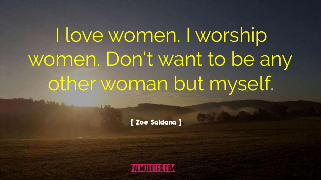 Woman Unconventional quotes by Zoe Saldana
