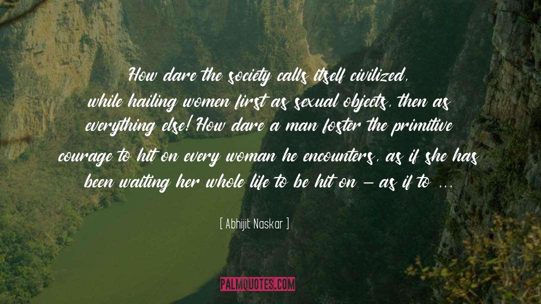 Womanhood Woman S Strength quotes by Abhijit Naskar