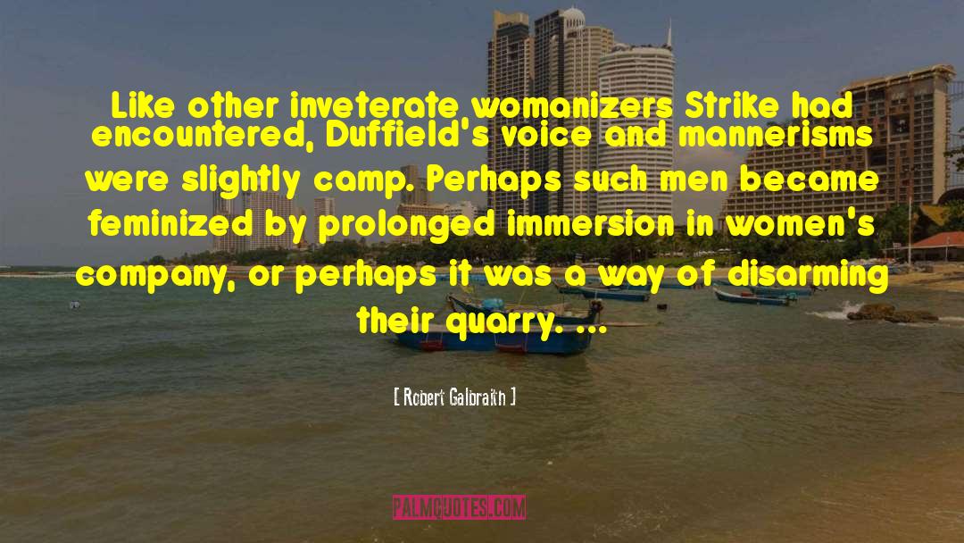 Womanizers quotes by Robert Galbraith