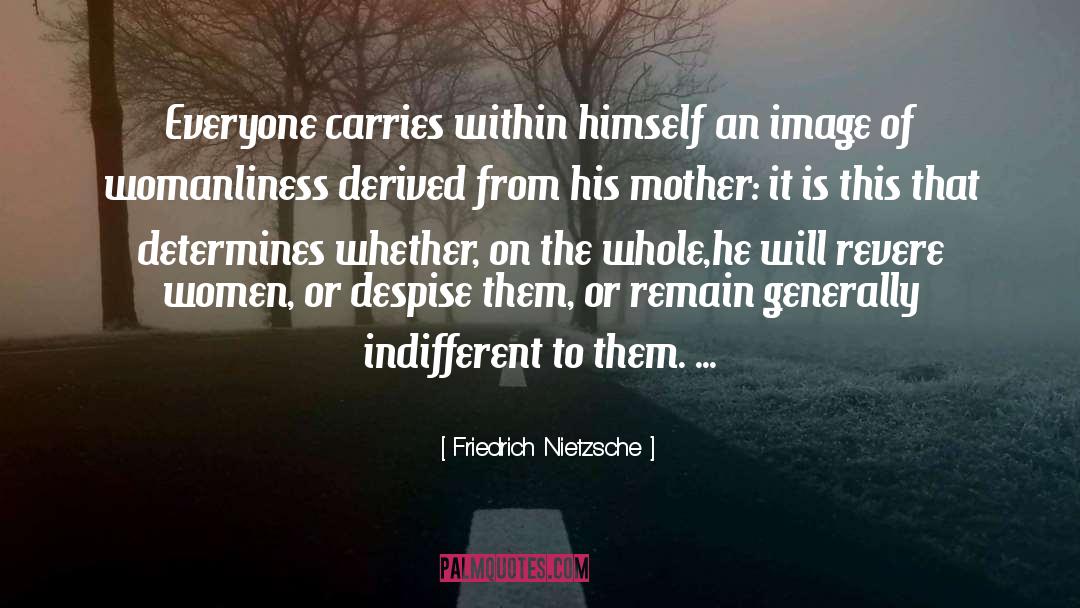 Womanliness quotes by Friedrich Nietzsche