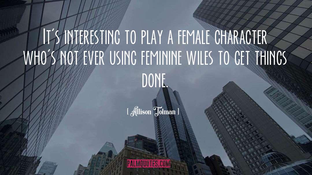 Womanly Wiles quotes by Allison Tolman