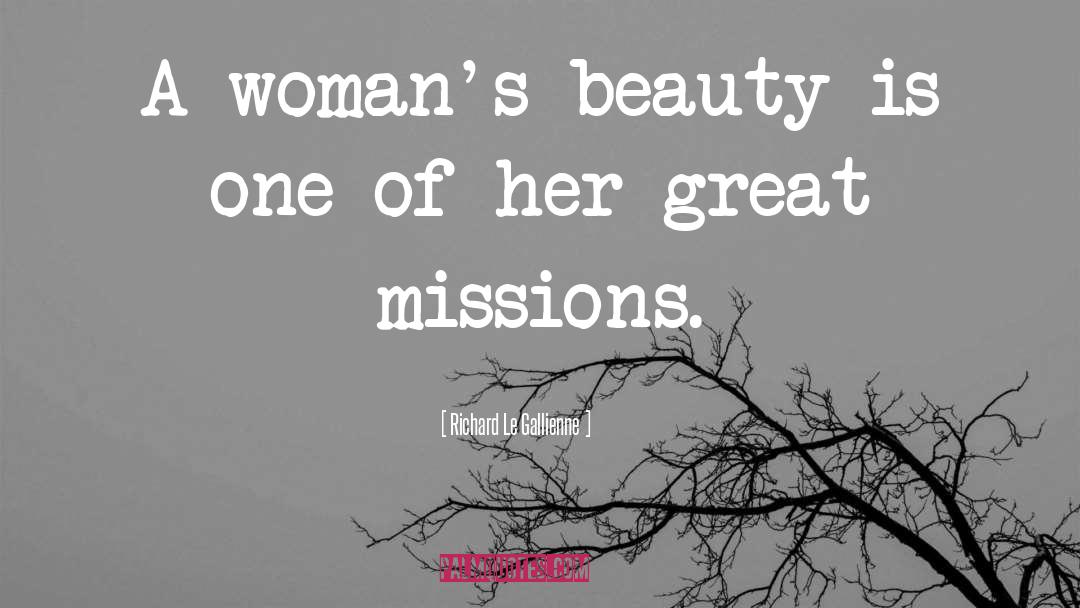 Women 27s Beauty quotes by Richard Le Gallienne