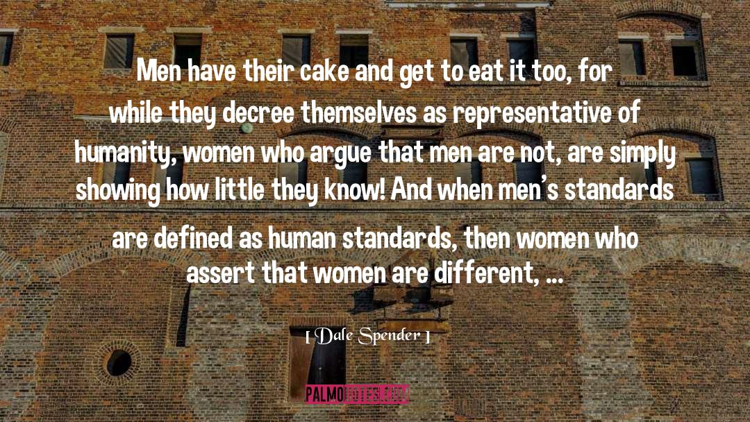 Women 27s Rights quotes by Dale Spender