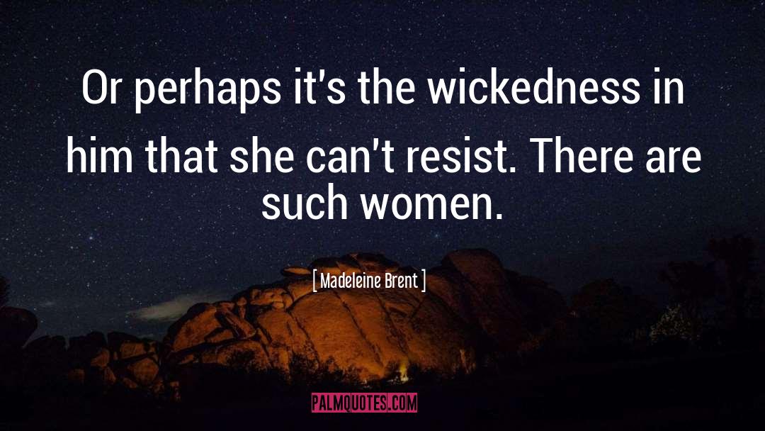 Women Abuse quotes by Madeleine Brent