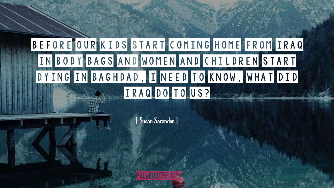 Women And Children quotes by Susan Sarandon