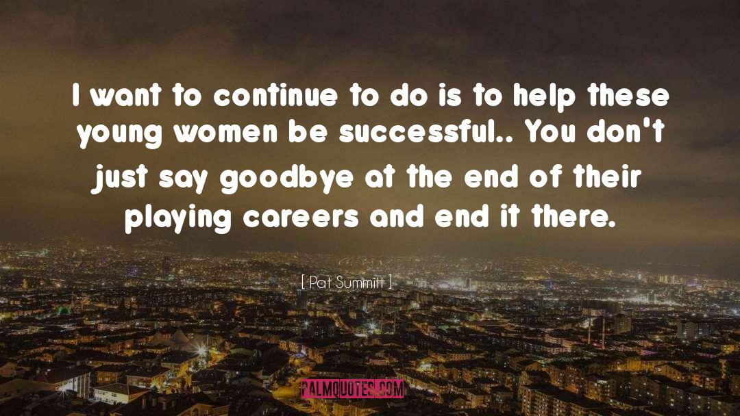 Women And Politics quotes by Pat Summitt