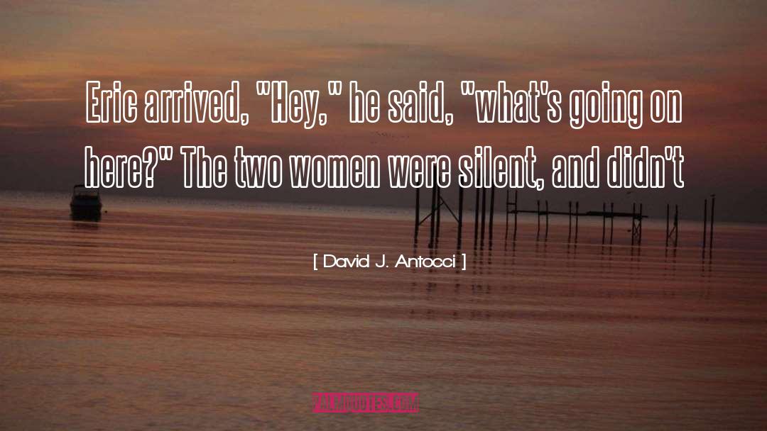 Women And Strength quotes by David J. Antocci
