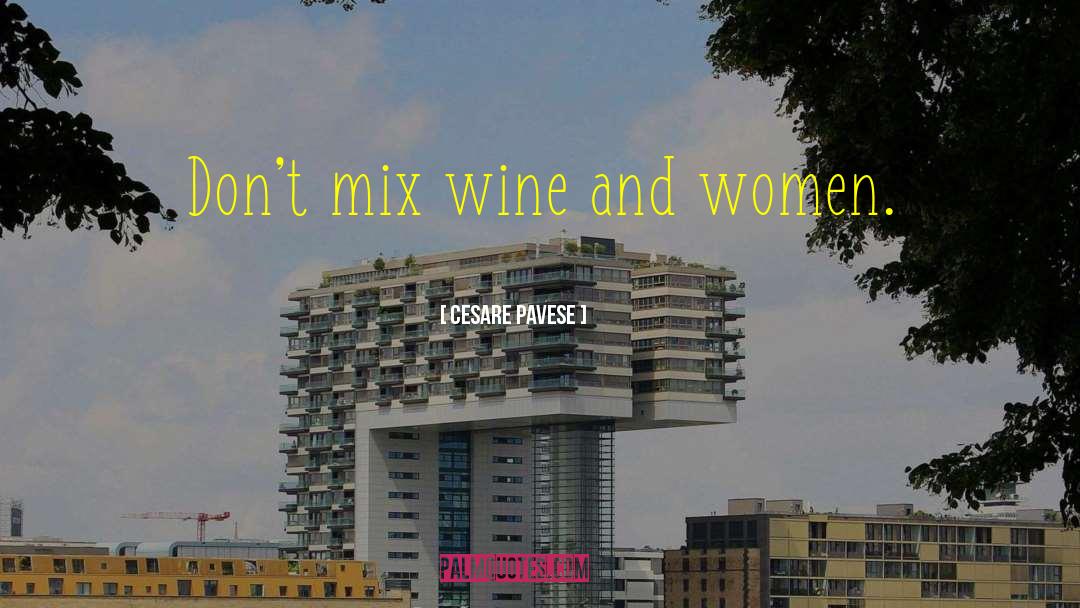 Women And Wine quotes by Cesare Pavese