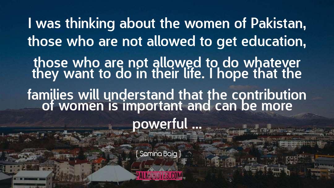Women Author quotes by Samina Baig
