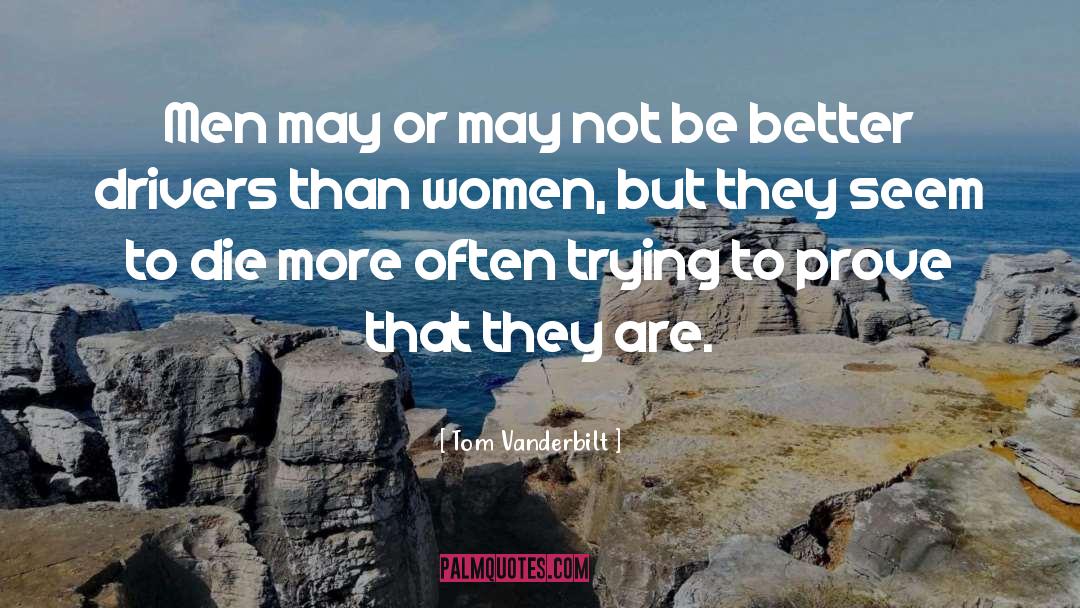 Women Beauty quotes by Tom Vanderbilt