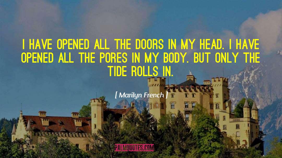 Women Body quotes by Marilyn French