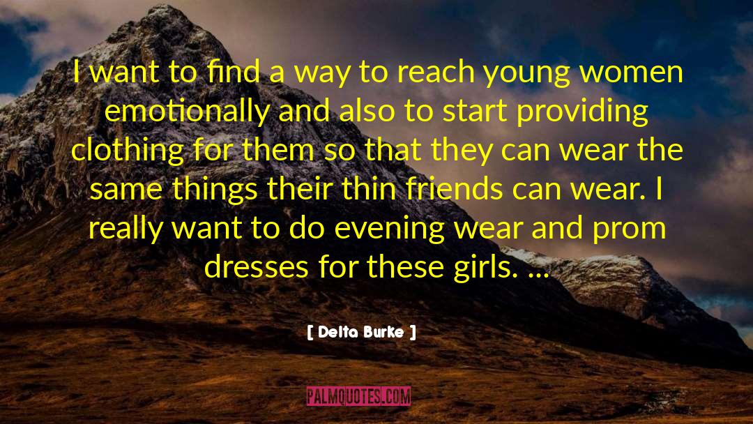 Women Clothing quotes by Delta Burke